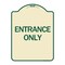 Signmission Traffic Entrance Entrance Only Heavy-Gauge Aluminum Architectural Sign, 24" x 18", TG-1824-24409 A-DES-TG-1824-24409 - alternate 1